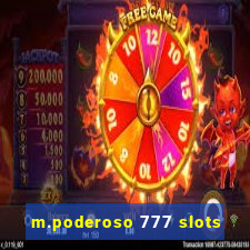 m.poderoso 777 slots